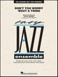 Don't You Worry 'Bout a Thing Jazz Ensemble sheet music cover